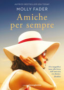 FADER MOLLY - Amiche per sempre