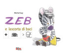 MICHEL GAY - ZEB E LA SCORTA DI BACI